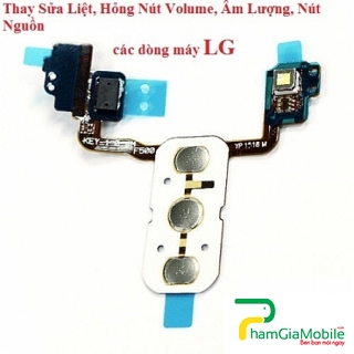 Thay Sửa Chữa LG Q8 Liệt Hỏng Nút Âm Lượng, Volume, Nút Nguồn 